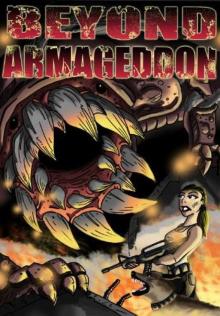 Beyond Armageddon: Book 01 - Disintegration Read online