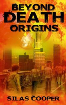 Beyond Death: Origins, Book 1