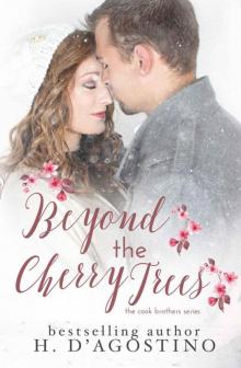 Beyond the Cherry Trees: The Cook Brothers Series Read online
