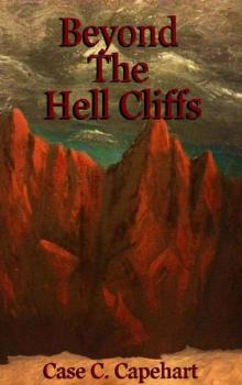 Beyond the Hell Cliffs Read online