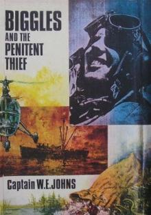 Biggles and the Penitent Thief Read online