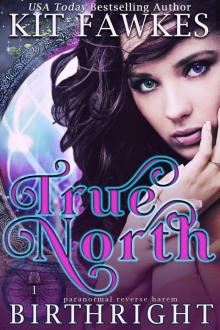 Birthright: True North, Book One Read online