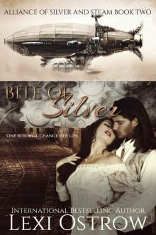 Bite of Silver: Alliance of Silver & Steam Book 2 Read online
