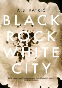 Black Rock White City Read online