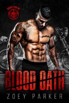 Blood Oath_A Motorcycle Club Romance_Satan’s Kin MC Read online
