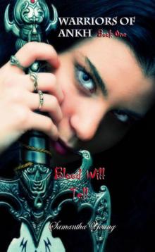 Blood Will Tell (Warriors of Ankh #1)