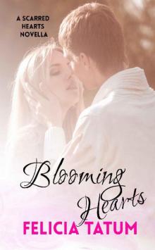 Blooming Hearts: Scarred Hearts Prequel Read online