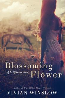 Blossoming Flower (Wildflowers Book 1)