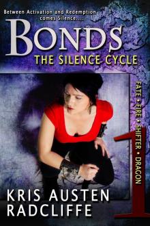 Bonds: The Silence Cycle Episode One Read online