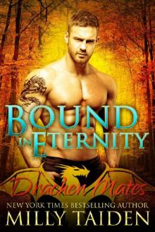 Bound in Eternity: Paranormal BBW Shapeshifter Dragon Romance (Drachen Mates Book 3) Read online