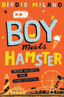 Boy Meets Hamster Read online