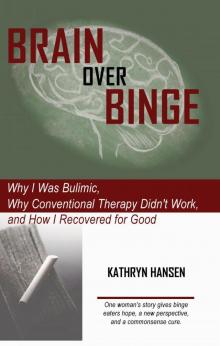 Brain Over Binge Read online