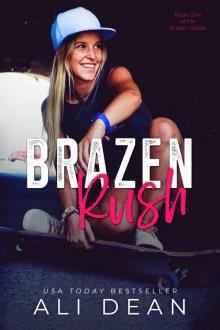 Brazen Rush: Brazen Series Book 1 Read online
