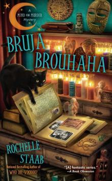 Bruja Brouhaha Read online