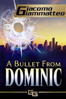 Bullet From Dominic Read online