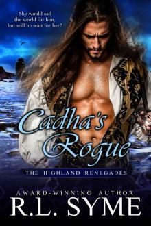Cadha's Rogue (The Highland Renegades Book 5) Read online