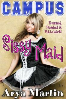 Campus Sissy Maid Read online