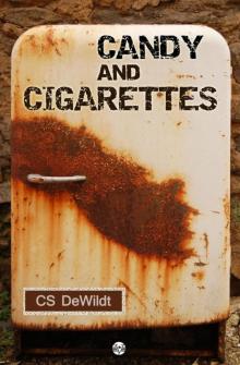 Candy and Cigarettes Read online