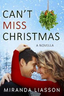 CAN'T MISS CHRISTMAS: A NOVELLA (Mirror Lake) Read online