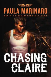 Chasing Claire (Hells Saints Motorcycle Club) Read online