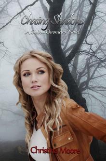 Chasing Shadows (A Shadow Chronicles Novel) Read online