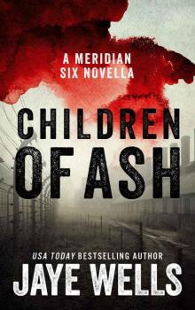 Children of Ash: A Meridian Six Novella Read online