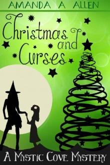 Christmas and Curses: A Mommy Cozy Paranormal Mystery (Mystic Cove Mysteries Book 6)