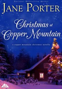 Christmas At Copper Mountain (A Copper Mountain Christmas) Read online