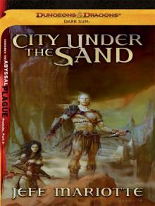 City Under the Sand: A Dark Sun Novel (Dungeons & Dragons: Dark Sun) Read online