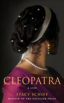 Cleopatra: A Life Read online