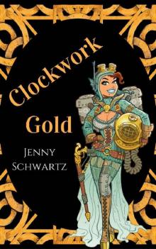 Clockwork Gold Read online