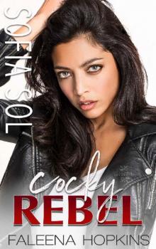 Cocky Rebel : Sofia Sol Cocker (Cocker Brothers, The Cocky Series Book 13) Read online