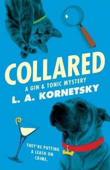 Collared: A Gin & Tonic Mystery Read online