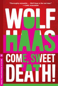 Come, Sweet Death Read online