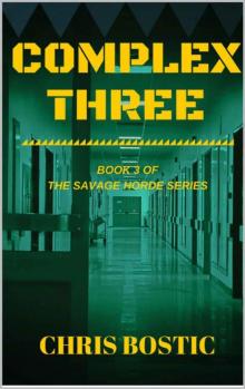 Complex Three (The Savage Horde Series Book 3) Read online