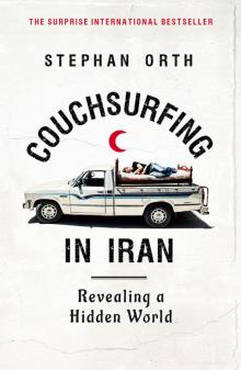 Couchsurfing in Iran Read online