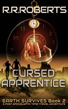 Cursed Apprentice (Earth Survives Book 2) Read online