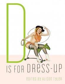 D Is for Dress-Up Read online