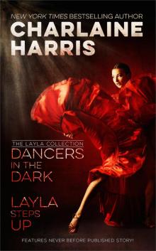 Dancers in the Dark and Layla Steps Up Read online
