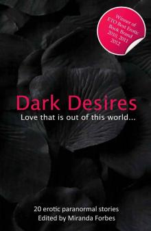 Dark Desires - Love That's Out of This World (Xcite Bestselling Collections) Read online