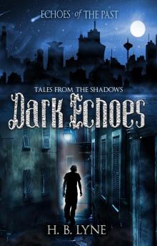 Dark Echoes Read online