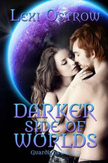 Darker Side of Worlds (Guardians Book 2) (The Guardians Series)