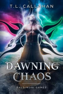 Dawning Chaos Read online