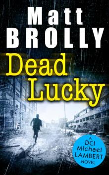 Dead Lucky Read online