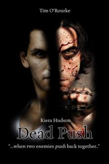 Dead Push (Kiera Hudson Series Two#7) Read online