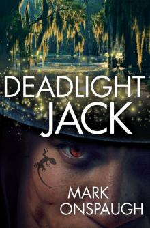 Deadlight Jack Read online