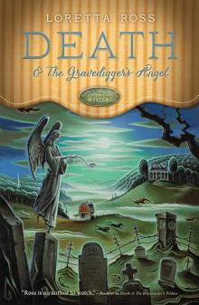 Death & the Gravedigger's Angel Read online