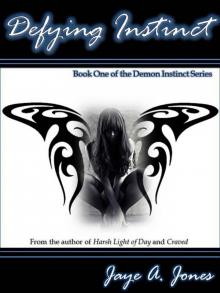 Defying Instinct (Demon Instinct Series) Read online