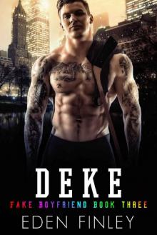 Deke (Fake Boyfriend Book 3) Read online