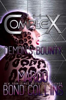 Demon's Bounty (The Complex Book 0) Read online